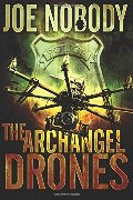 Archangel Drones, The Archangel Drones, The
