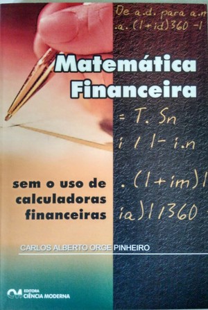 Matemática Financeira Matemática Financeira