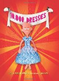 10,000 Dresses 10,000 Dresses