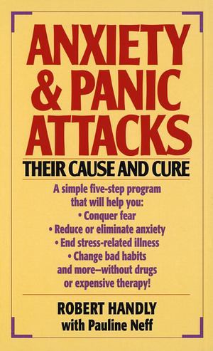 Anxiety and Panic Attacks Anxiety and Panic Attacks
