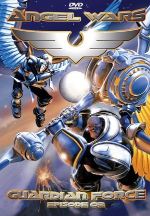 Angel Wars - Guardian Force Vol. 2 Angel Wars - Guardian Force Vol. 2