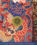 Forbidden Stitch: An Asian American Women's Anthology, The Forbidden Stitch: An Asian American Women's Anthology, The