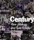 Century, The Century, The