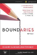 Boundaries Participant's Guide---Revised: When To Say Yes, How to Say No to Take Control of Your Life Boundaries Participant's Guide---Revised: When To Say Yes, How to Say No to Take Control of Your Life