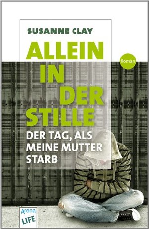 Allein in der Stille: Der Tag, als meine Mutter starb Allein in der Stille: Der Tag, als meine Mutter starb