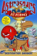Astrosaurs Academy: T. Rex Terror Camp! Astrosaurs Academy: T. Rex Terror Camp!
