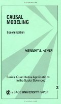 Causal Modeling (Quantitative Applications in the Social Sciences) Causal Modeling (Quantitative Applications in the Social Sciences)