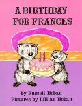 Birthday for Frances, A Birthday for Frances, A