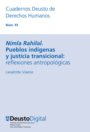 Pueblos indígenas y justicia transicional: reflexiones antropológicas Pueblos indígenas y justicia transicional: reflexiones antropológicas