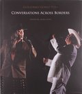 Conversations Across Borders (SB - Enactments) Conversations Across Borders (SB - Enactments)