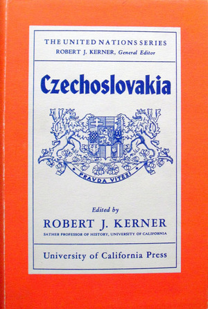 Czechoslovakia Twenty years of Independence (Robert J. Kerner) Czechoslovakia Twenty years of Independence (Robert J. Kerner)