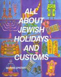 All About Jewish Holidays and Customs All About Jewish Holidays and Customs