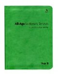 All-Age Lectionary Services Year B : Resources for All-age Worship - All Age Worship All-Age Lectionary Services Year B : Resources for All-age Worship - All Age Worship