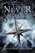 Never Fade (A Darkest Minds Novel) Never Fade (A Darkest Minds Novel)
