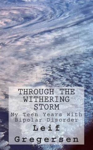Through the Withering Storm Through the Withering Storm