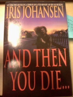 And Then You Die... (Large Print Edition) And Then You Die... (Large Print Edition)