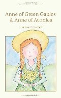 Anne of Green Gables (Wordsworth Children's Classics) (Wordsworth Classics) Anne of Green Gables (Wordsworth Children's Classics) (Wordsworth Classics)