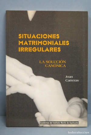 Situaciones matrimoniales irregulares Situaciones matrimoniales irregulares
