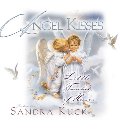Angel Kisses: Little Touches of Heaven Angel Kisses: Little Touches of Heaven