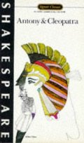 Antony and Cleopatra (Signet Classics Shakespeare) Antony and Cleopatra (Signet Classics Shakespeare)
