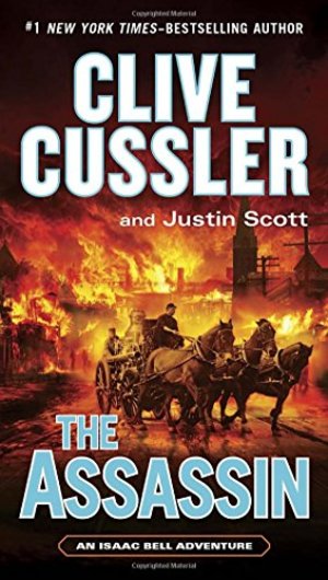 Assassin (An Isaac Bell Adventure), The Assassin (An Isaac Bell Adventure), The