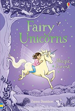Magic Forest (Fairy Unicorns 1) Magic Forest (Fairy Unicorns 1)