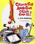 Character Animation Crash Course! Character Animation Crash Course!