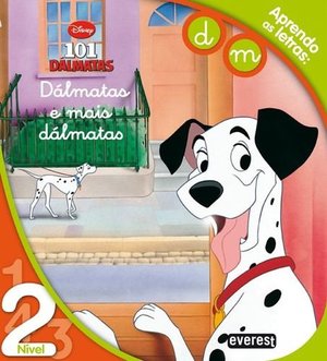 101 Dálmatas: Dálmatas e mais Dálmatas 101 Dálmatas: Dálmatas e mais Dálmatas