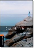 Dead Man's Island (Oxford Bookworms Library) Dead Man's Island (Oxford Bookworms Library)