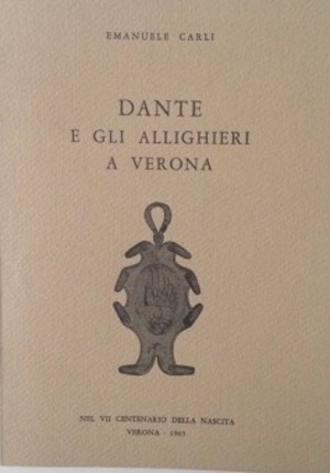 Dante e gli Allighieri a Verona 102 Dante e gli Allighieri a Verona 102