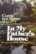 In My Father's House: The Years Before "the Hiding Place" In My Father's House: The Years Before "the Hiding Place"