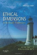 Ethical Dimensions in the Health Professions, 5e Ethical Dimensions in the Health Professions, 5e