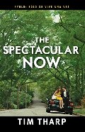 Spectacular Now (Spanish Edition), The Spectacular Now (Spanish Edition), The
