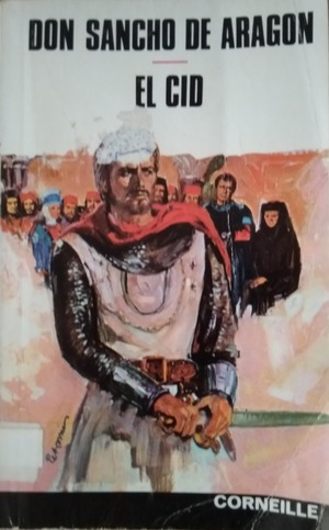 Cid, el (Don Sancho de Aragón) Cid, el (Don Sancho de Aragón)