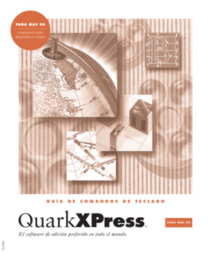 QuarkXPress. Guía de comandos de teclado. QuarkXPress. Guía de comandos de teclado.