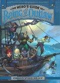 Hero's Guide to Being an Outlaw, The Hero's Guide to Being an Outlaw, The