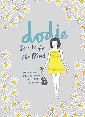 Secrets for the Mad: Obsessions, Confessions, and Life Lessons Secrets for the Mad: Obsessions, Confessions, and Life Lessons