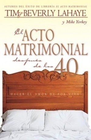 El acto matrimonial después de los 40 El acto matrimonial después de los 40