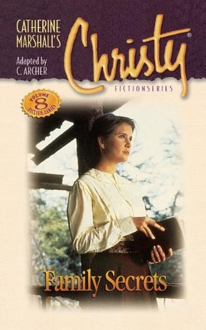 Christy Series: Family Secrets Christy Series: Family Secrets