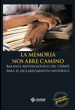 La memoria nos abre camino La memoria nos abre camino