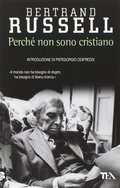 Perché non sono cristiano Perché non sono cristiano