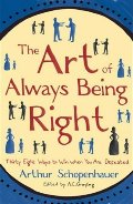 Art of Always Being Right, The Art of Always Being Right, The