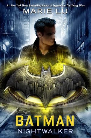 Batman: Nightwalker Batman: Nightwalker