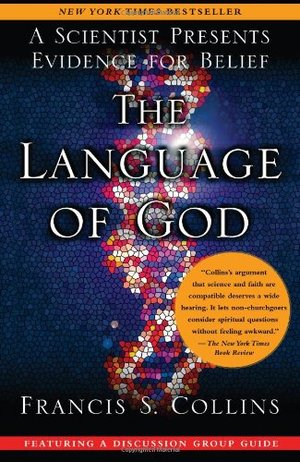Language of God: A Scientist Presents Evidence for Belief, The Language of God: A Scientist Presents Evidence for Belief, The