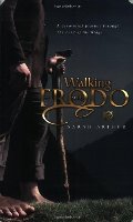 Walking With Frodo: A Devotional Journey Through the Lord of the Rings Walking With Frodo: A Devotional Journey Through the Lord of the Rings