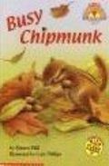 Busy Chipmunk (My First Hello Reader) Busy Chipmunk (My First Hello Reader)