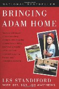 Bringing Adam Home: The Abduction That Changed America Bringing Adam Home: The Abduction That Changed America