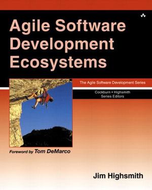 Agile Software Development Ecosystems Agile Software Development Ecosystems