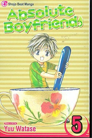 Absolute Boyfriend, Vol. 5 Absolute Boyfriend, Vol. 5