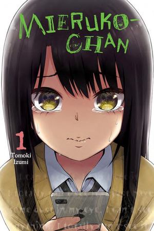 Mieruko-Chan, Vol. 1 Mieruko-Chan, Vol. 1